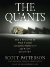 The Quants (MP3): How a New Breed of Math Whizzes Conquered Wall Street and Nearly Destroyed It
